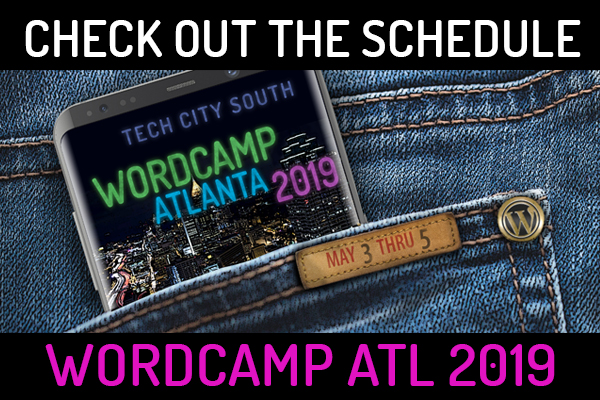 WordCamp Atlanta 2019 Schedule Announcement